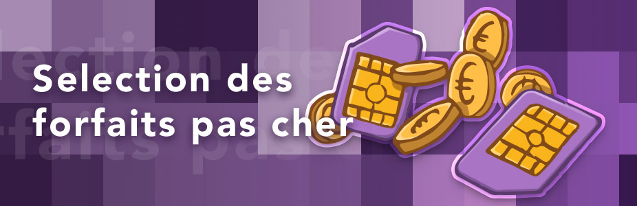 Forfaits mobile pas chers